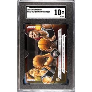 2023-24 Topps Now #WR1 Victor Wembanyama/David Robinson Foil Refractor SGC 10 GM